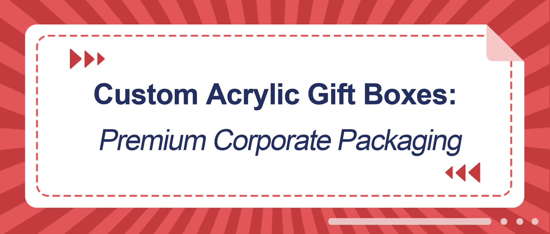 Custom Acrylic Gift Boxes Premium Corporate Packaging