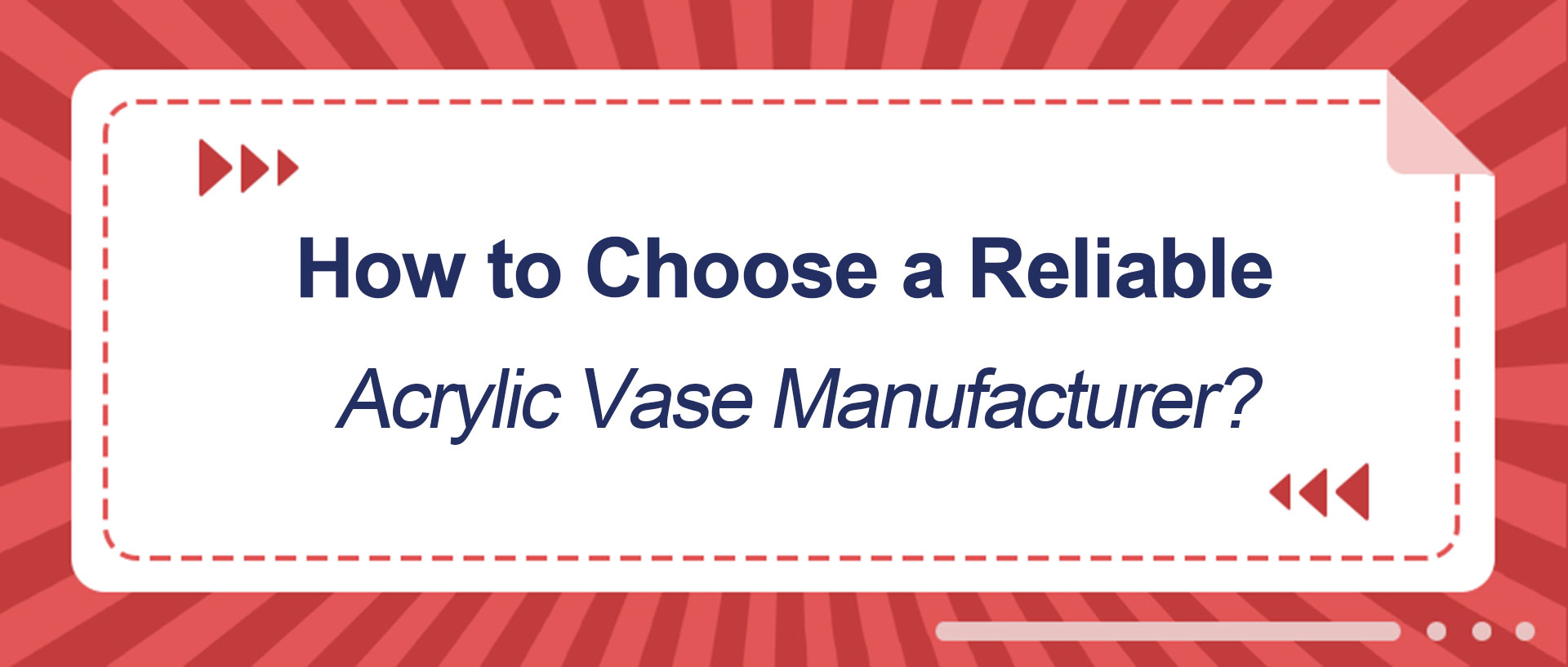 How to Choose a Reliable Acrylic Vase Manufacturer
